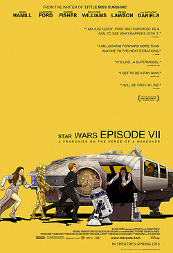 laughingsquid:Movie Poster Mashup of Star Wars: Episode VII & Little Miss Sunshine