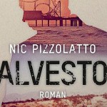 Nic Pizzolattos Galveston: tödliche Schneeflocken und schwarze Magie